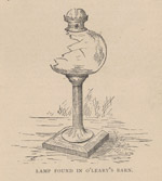 Lamp Found in O'Leary's Barn; from A. T. Andreas, History of Chicago, vol. 2, 1885 (ichi-51076)