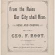 From the Ruins Our City Shall Rise; Sheet Music, 1871 (ichi-63137)